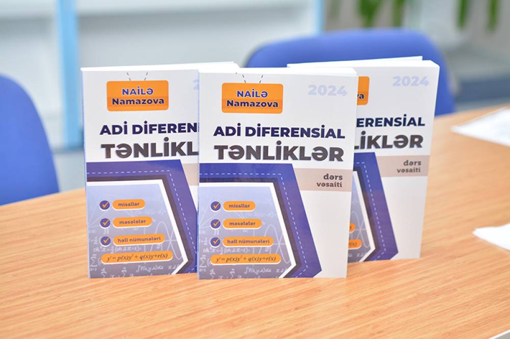 Naxçıvan Dövlət Universiteti Elmi Kitabxanasında Ümumi riyaziyyat kafedrasının dosenti Nailə Namazovanın “Adi differensial tənliklər” adlı dərs vəsaitinin təqdimatı keçirilib